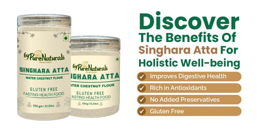 Discover The Benefits Of Singhara Atta For Holistic Well-being