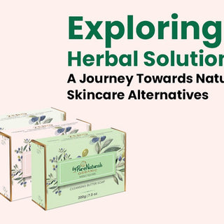 Exploring Herbal Solutions: A Journey Towards Natural Skincare Alternatives