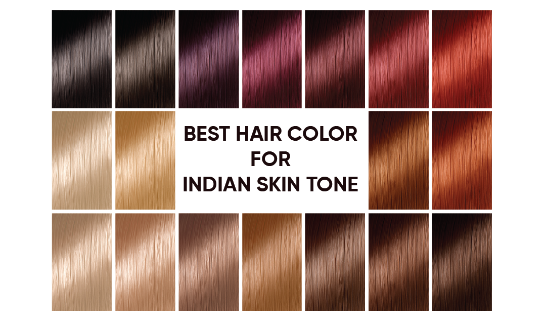 Best Hair Color for Indian Skin Tone