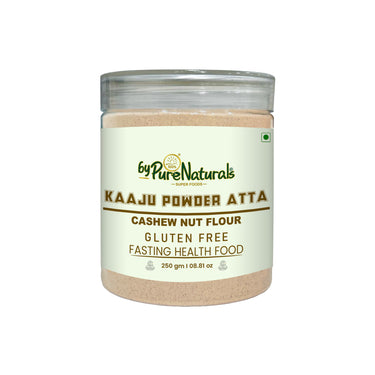 byPureNaturals Gluten Free Kaju Atta (Cashew Flour)- 250 Gm - BuyPureNaturals