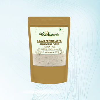 byPureNaturals Gluten Free Kaju Atta (Cashew Flour)- 250 Gm - BuyPureNaturals