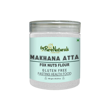 byPureNaturals Gluten Free Makhana Atta (Fox Nuts Flour )- 150 Gm - BuyPureNaturals