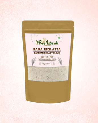 byPurenaturals Sama Rice Atta - Barnyard Millet Flour 350gm 100% Pure Grounded Sama - Fox Nuts - Ready to Use Vrat Atta