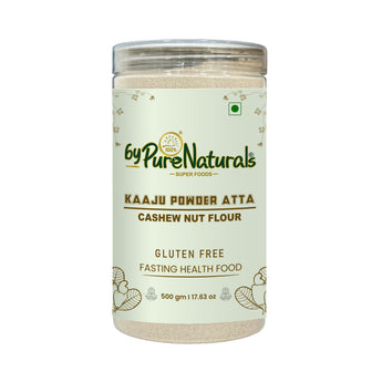 byPureNaturals Gluten Free Kaju Atta (Cashew Flour)- 500 Gm - BuyPureNaturals