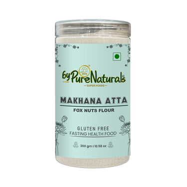 byPureNaturals Gluten Free Makhana Atta (Fox Nuts Flour)- 300 Gm - BuyPureNaturals