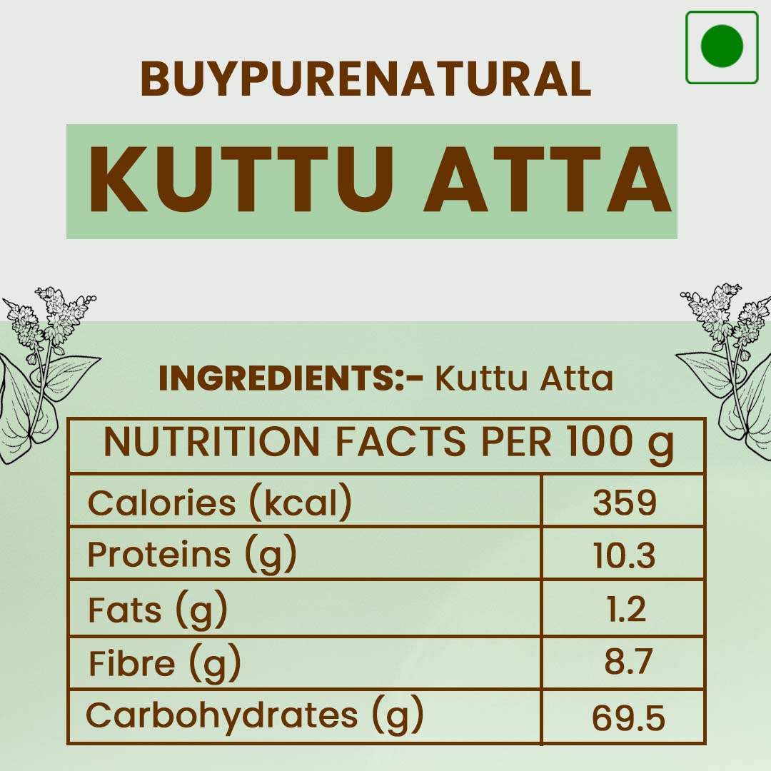 byPurenaturals Kuttu Atta - Buckwheat Flour 350gm 100% Pure Cold Grounded Kuttu - Buckwheat - Ready to Use Vrat Atta