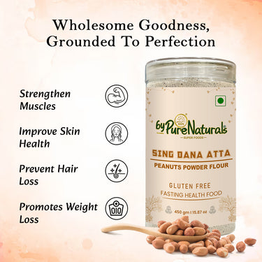byPureNaturals Gluten Free Sing Dana Atta (Peanuts Powder Flour)- 450 Gm - BuyPureNaturals